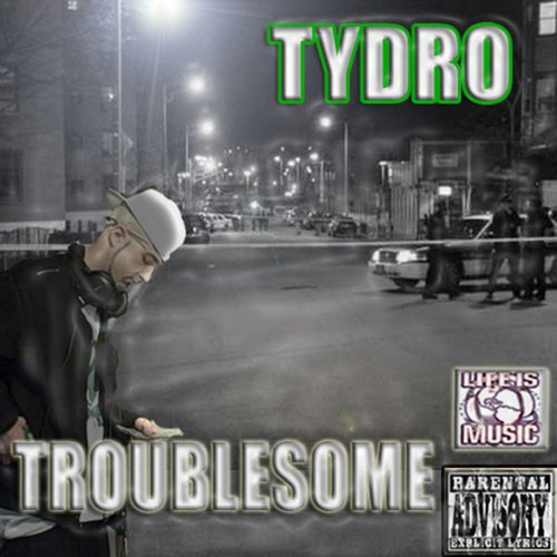 Troublesome