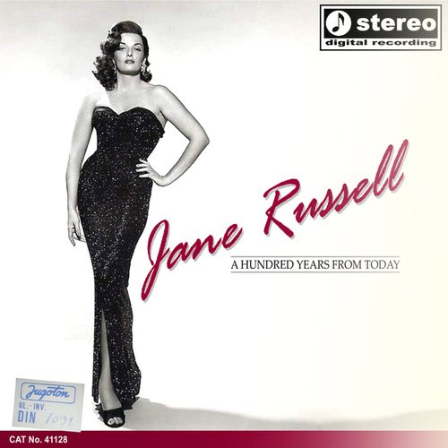 Jane Russell - A Hundred Years From Today