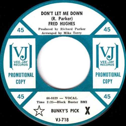 Fred Hughes' Don't Let Me Down