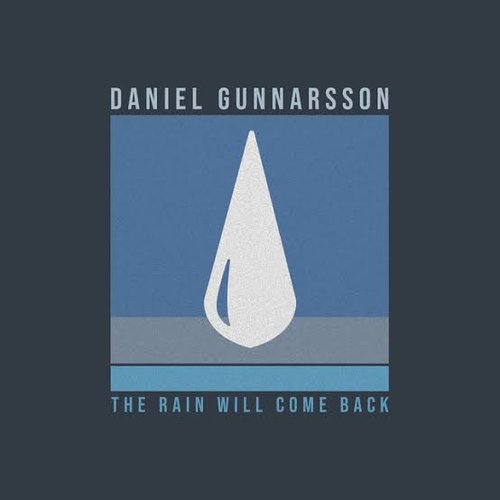 The Rain Will Come Back