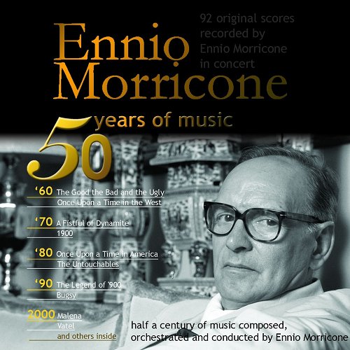 50 Years of Music (92 Original Scores Recorded By Ennio Morricone in Concert)