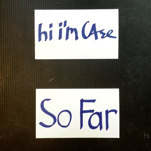So Far