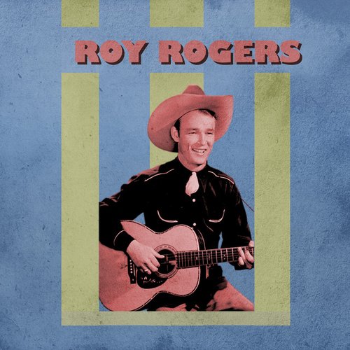 Presenting Roy Rogers