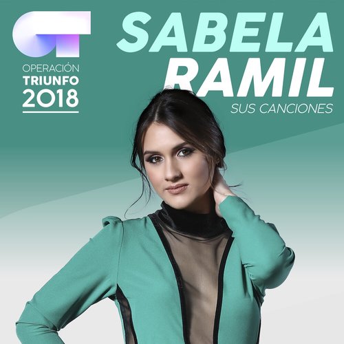 Sus Canciones (Operación Triunfo 2018)