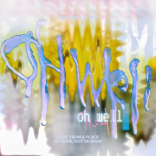 Oh Well - Single