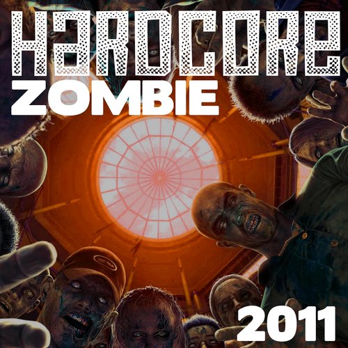 Hardcore Zombie 2011