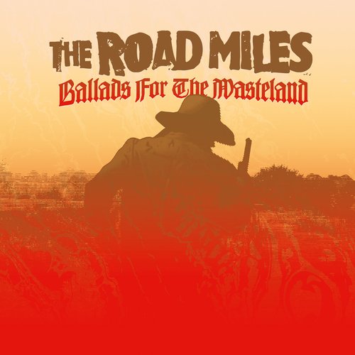 Ballads For The Wasteland