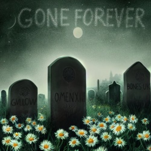 Gone Forever (feat. BONES UK & Gvllow)