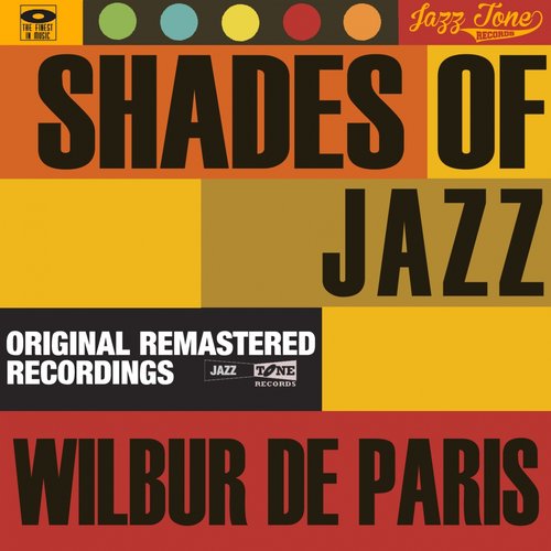 Shades of Jazz (Wilbur De Paris)