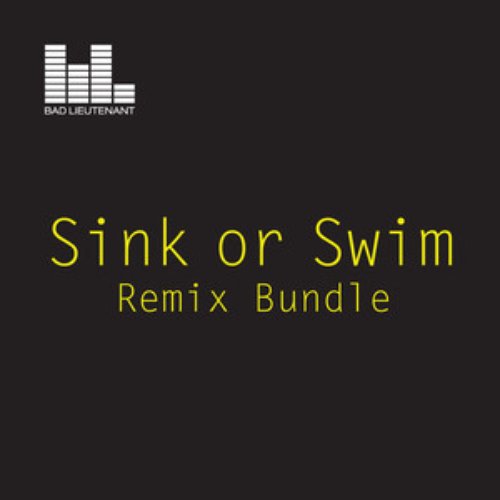 Sink Or Swim Remixes