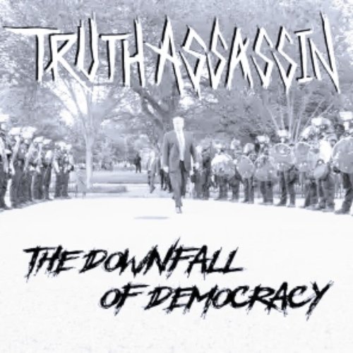 The Downfall of Democracy
