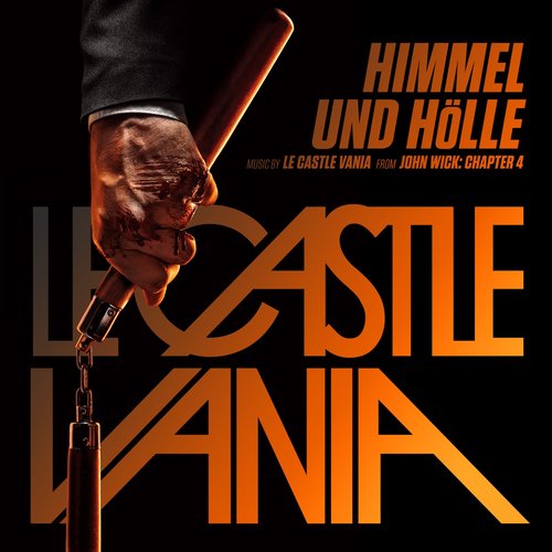 Himmel und Hölle (From John Wick: Chapter 4 Original Motion Picture Soundtrack) - EP