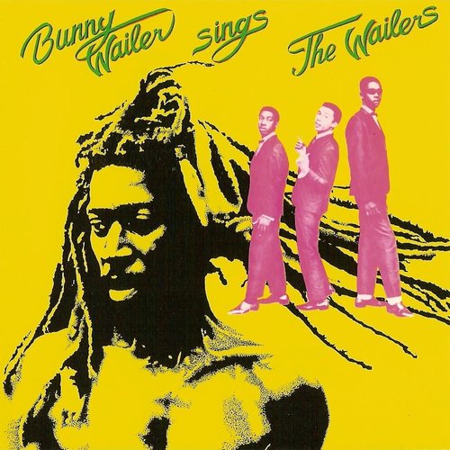 Bunny Wailer Sings The Wailers