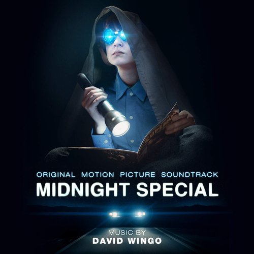 Midnight Special: Original Motion Picture Soundtrack