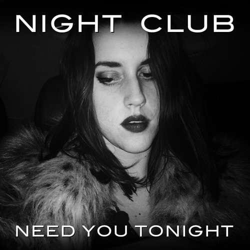 Need You Tonight