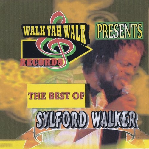 The Best of Sylford Walker