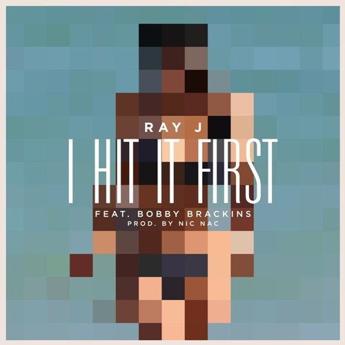 I Hit It First - Single