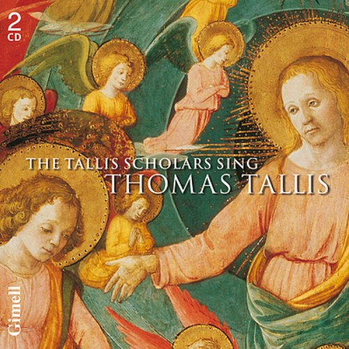 Spem in Alium - The Tallis Scholars Sing Thomas Tallis (With 3 Bonus Tracks)