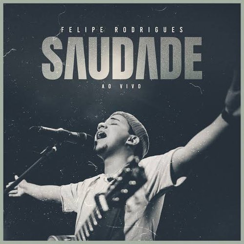 Saudade (Ao Vivo)