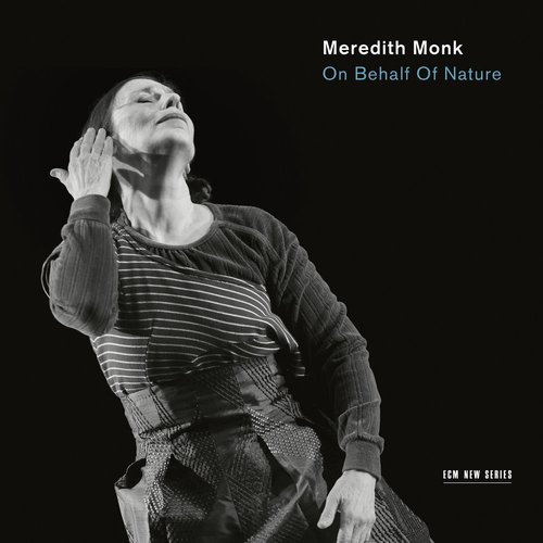 Meredith Monk: On Behalf of Nature