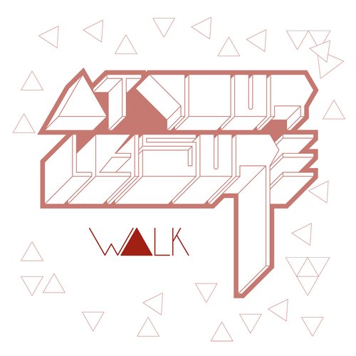 At Your Leisure - Walk (single)