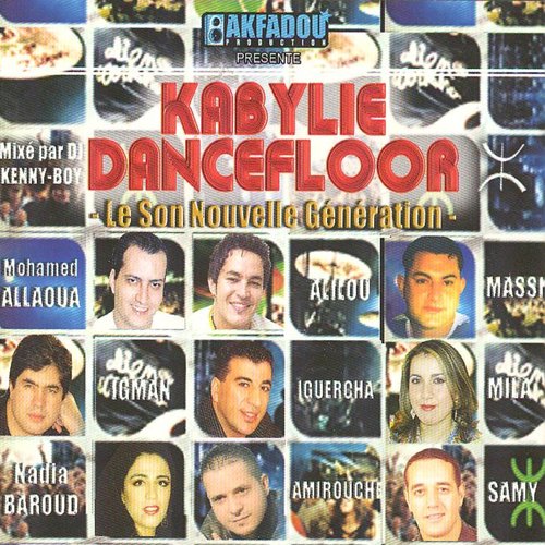 Kabylie Dancefloor (Le son nouvelle génération)