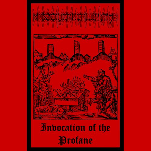 Invocation Of The Profane