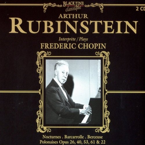 Arthur Rubenstein Plays Frederic Chopin