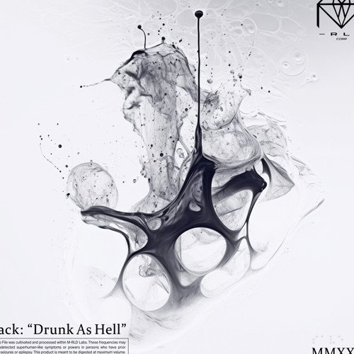 Drunk As Hell