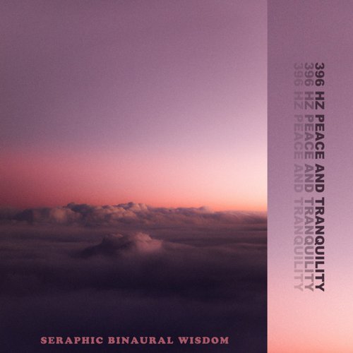 396 Hz Peace and Tranquility