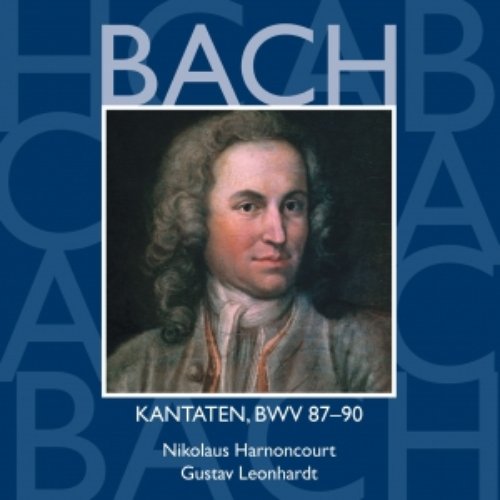 Bach, JS : Sacred Cantatas BWV Nos 87 - 90