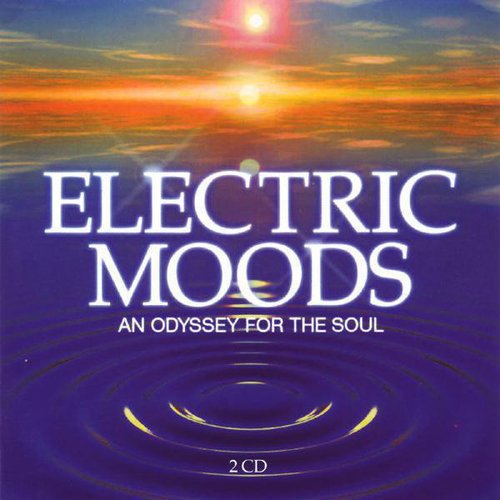 Electric Moods - An Odyssey For The Soul