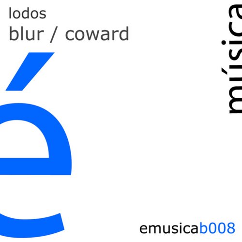 Blur/Coward