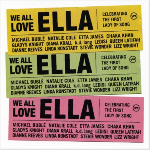 We All Love Ella: Celebrating The First Lady Of Song