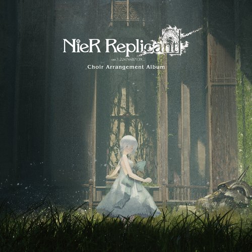 NieR Replicant ver.1.22474487139... Choir Arrangement Album