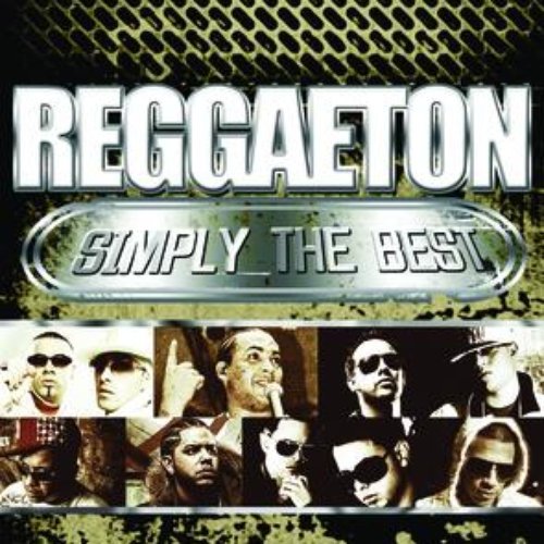 Reggaeton Simply The Best