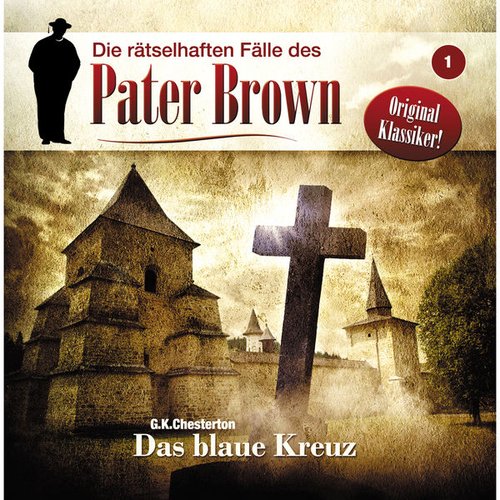 Folge 01: Das blaue Kreuz