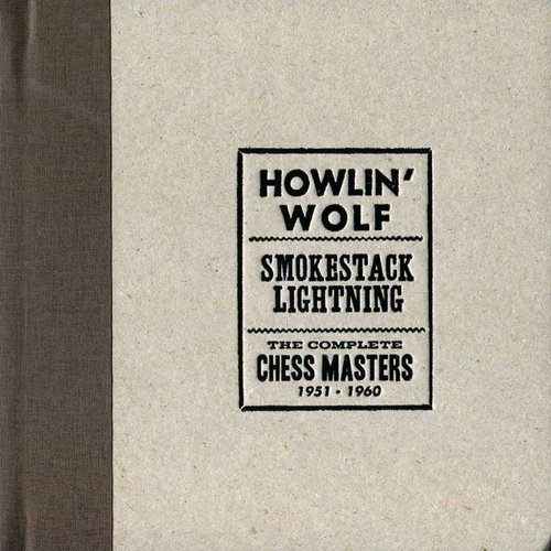 Smokestack Lightning: The Complete Chess Masters 1951-1960 CD 1