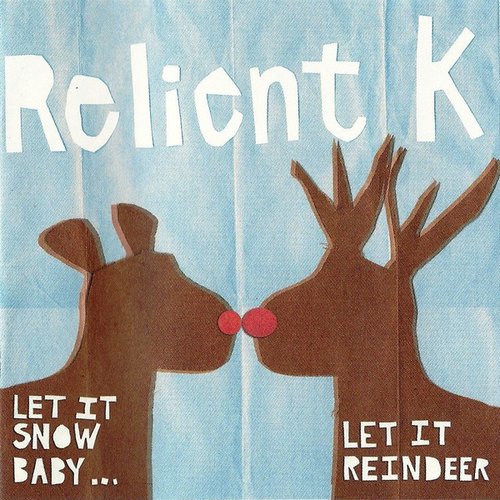 Let It Snow Baby… Let it Reindeer
