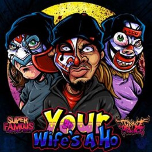 Your Wife's a Ho
