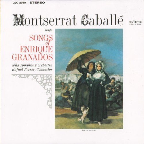 Montserrat Caballé sings Songs of Enrique Granados