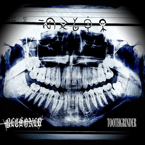 Toothgrinder