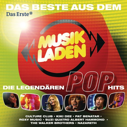 Das Beste Aus Dem Musikladen (Die Legendären Pop Hits)