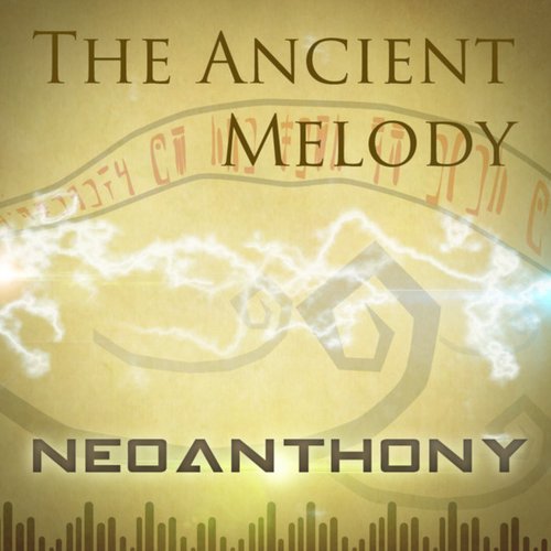 The Ancient Melody