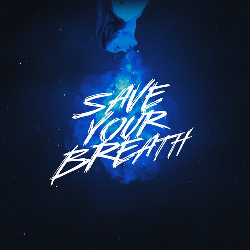 Save Your Breath