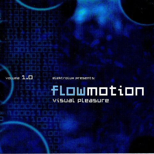 Flowmotion: Visual Pleasure (disc 1)