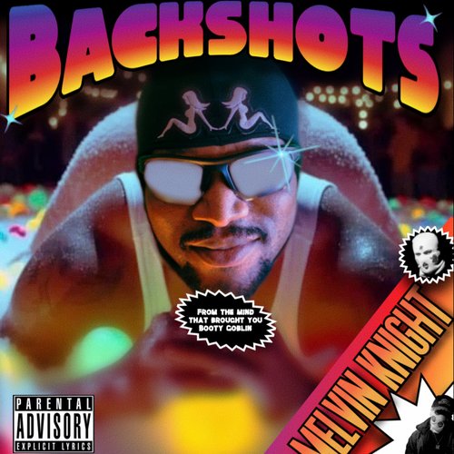 BACKSHOTS [Explicit]