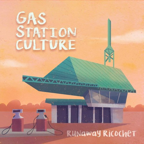 Gas Station Culture (Deluxe Edition)