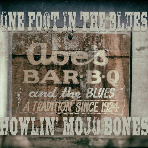 One Foot in the Blues