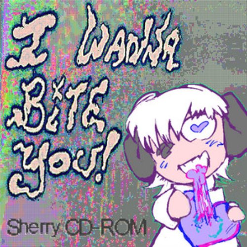 I Wanna Bite You! - Single